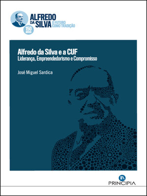 cover image of Alfredo da Silva e a CUF